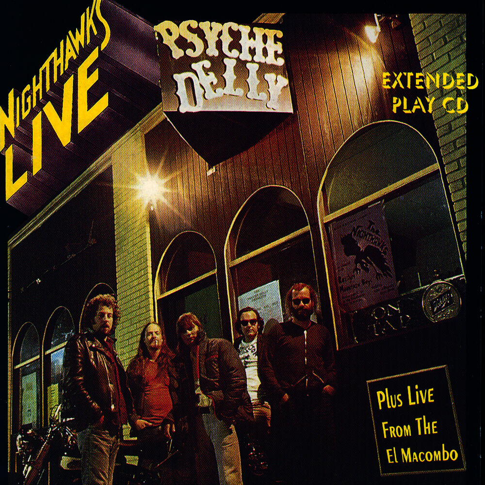 Picture of Nighthawks Live At The Psyche Delly El Macombo