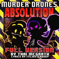Cover of Absolution (Murder Drones Fanmade Intro Song) (Full Version)