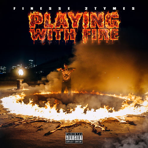 Playing With Fire