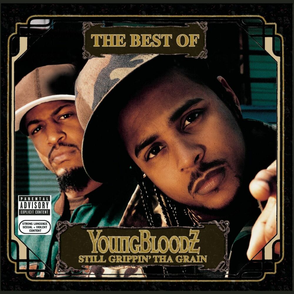 Picture of The Best Of YoungBloodZ: Still Grippin' Tha Grain