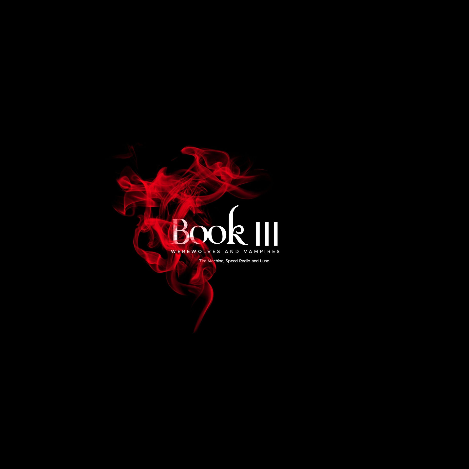 Album cover of Book III: Werewolves And Vampires