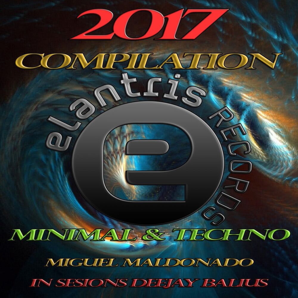 Picture of Elantris Records Compilation Minimal & Techno 2017 in sesions