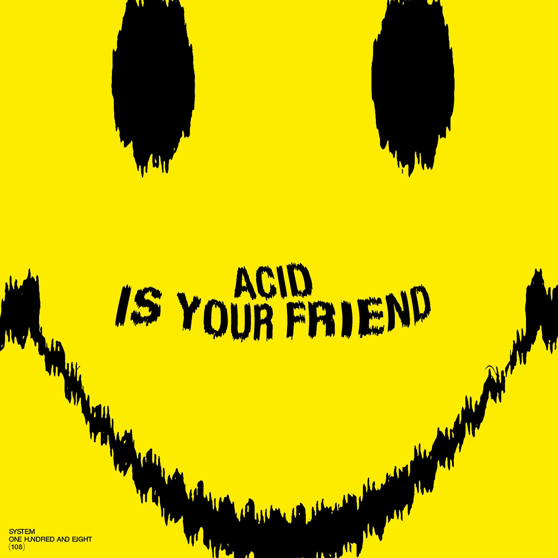 Album cover of Acid Is Your Friend