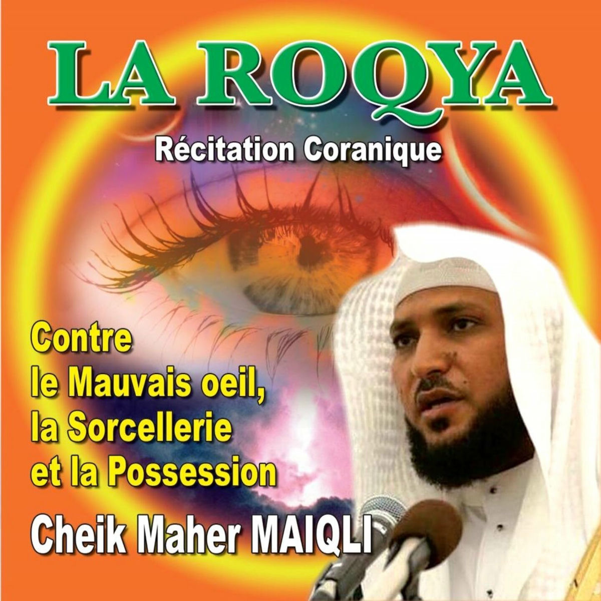 Album cover of LA ROQYA - Quran - Coran - Récitation Coranique