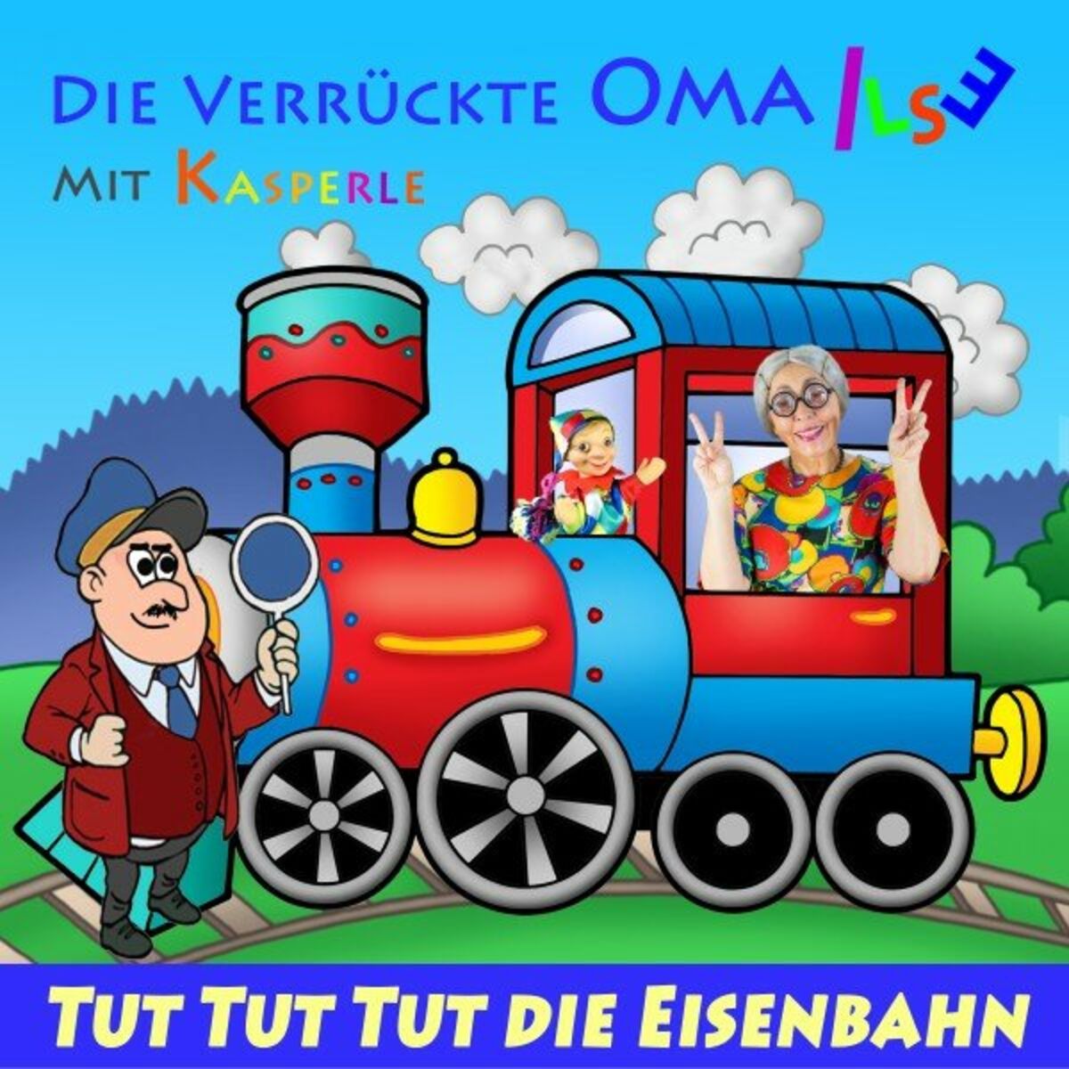 Album cover of Tut, tut, tut, die Eisenbahn