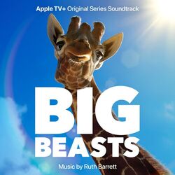 Cover of Big Beasts (Apple TV+ Original Series Soundtrack)