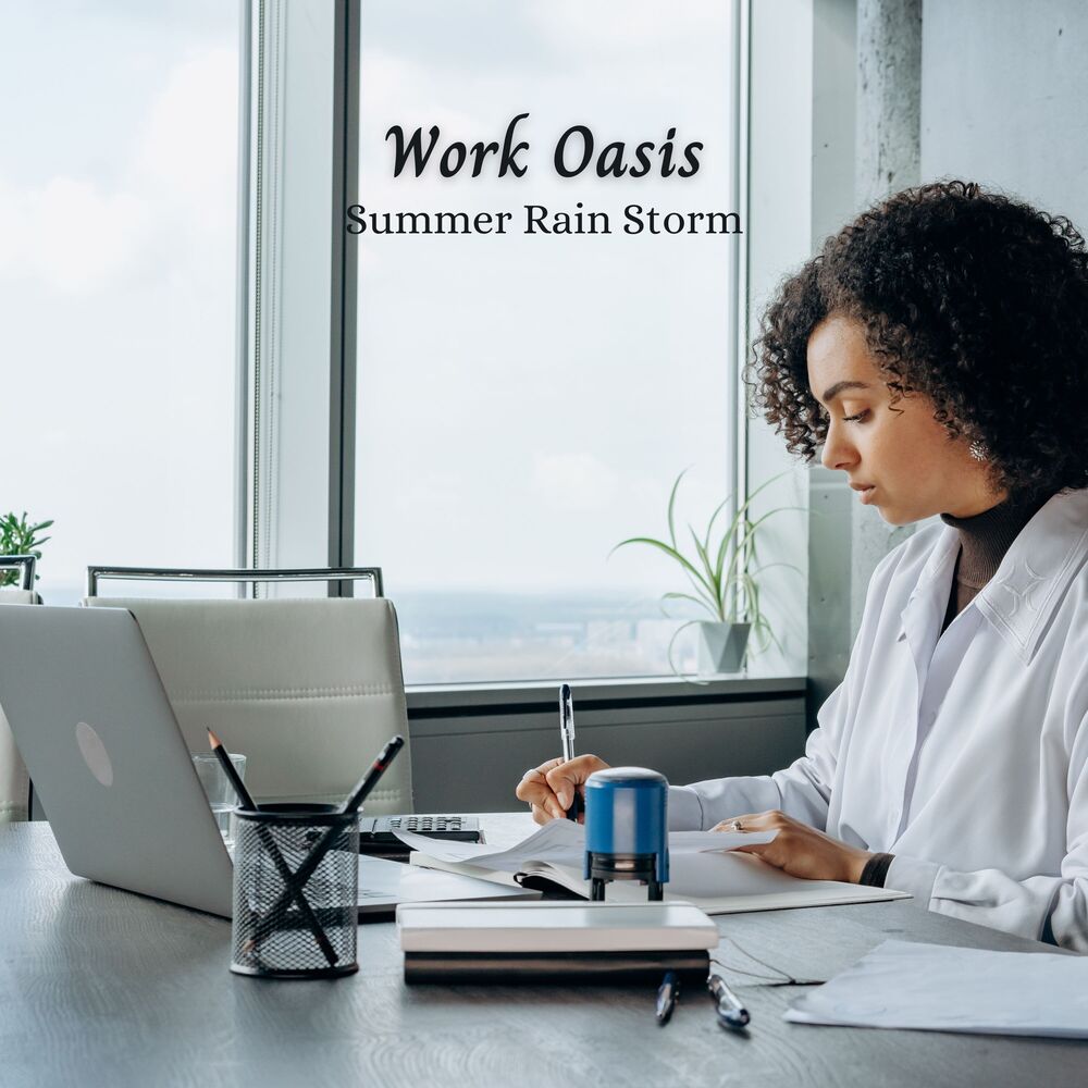 Picture of Work Oasis: Summer Rain Storm