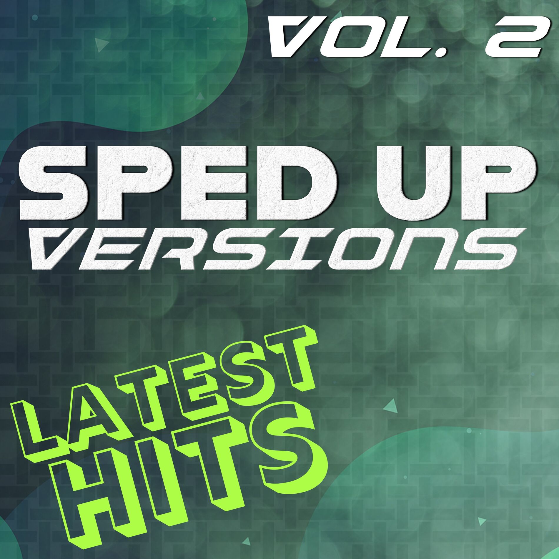 Album cover of Sped Up Versions: Latest Hits, Vol. 2