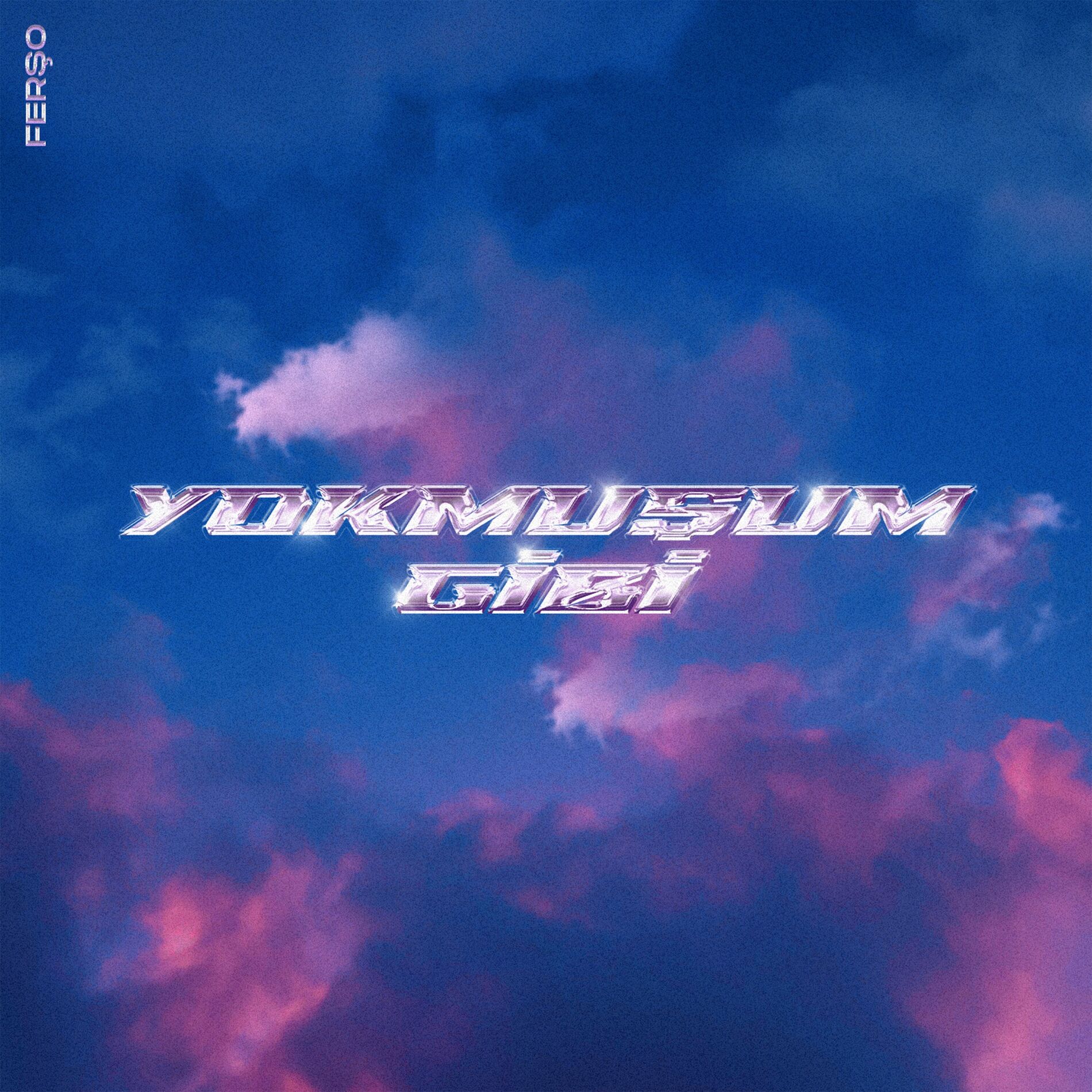 Album cover of Yokmuşum Gibi
