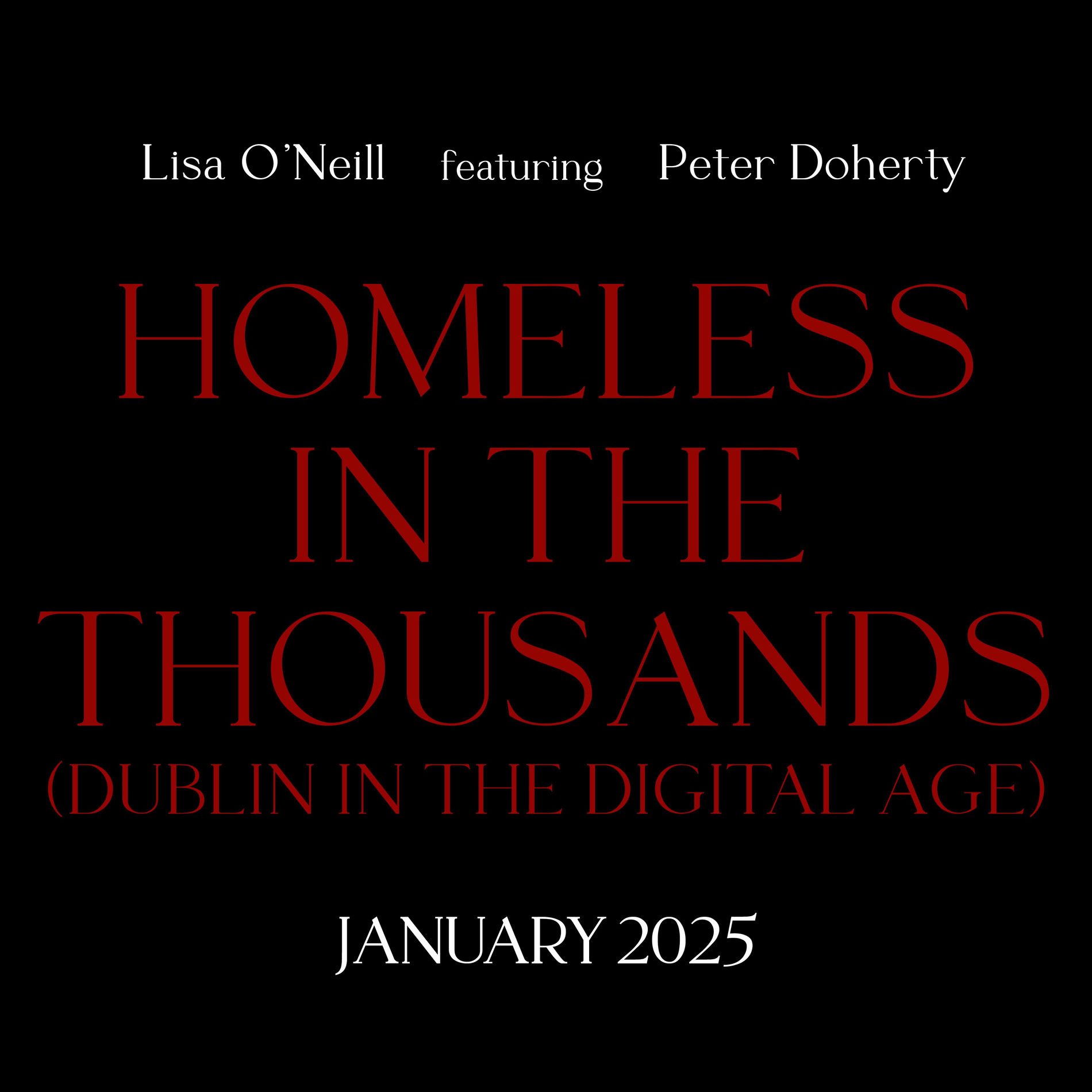 Album cover of Homeless In The Thousands (Dublin In The Digital Age)