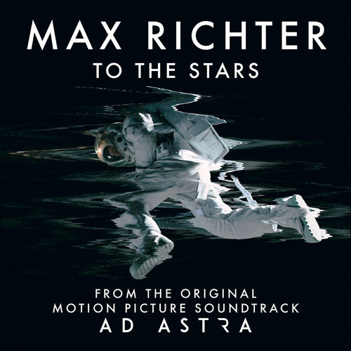 To the Stars - From "Ad Astra" Soundtrack by Max Richter - 133 BPM