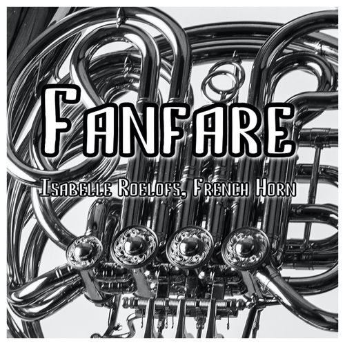 Fanfare - For 6 French Horns by Isabelle Roelofs - 121 BPM