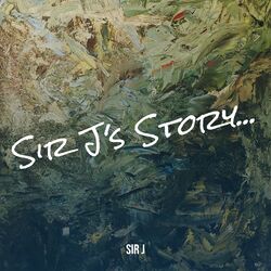 Cover of Sir J's Story...