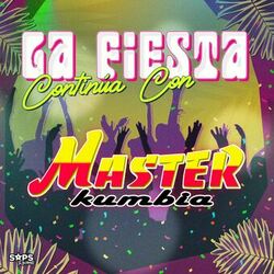 Cover of La Fiesta Continúa Con Master Kumbia
