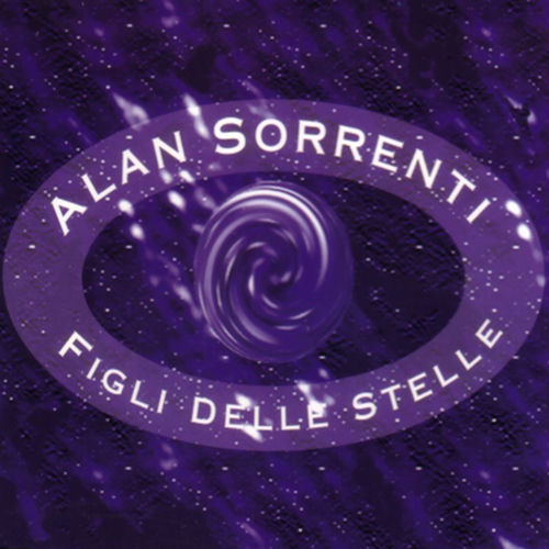 Alan Sorrenti - Figli delle stelle | Deezer