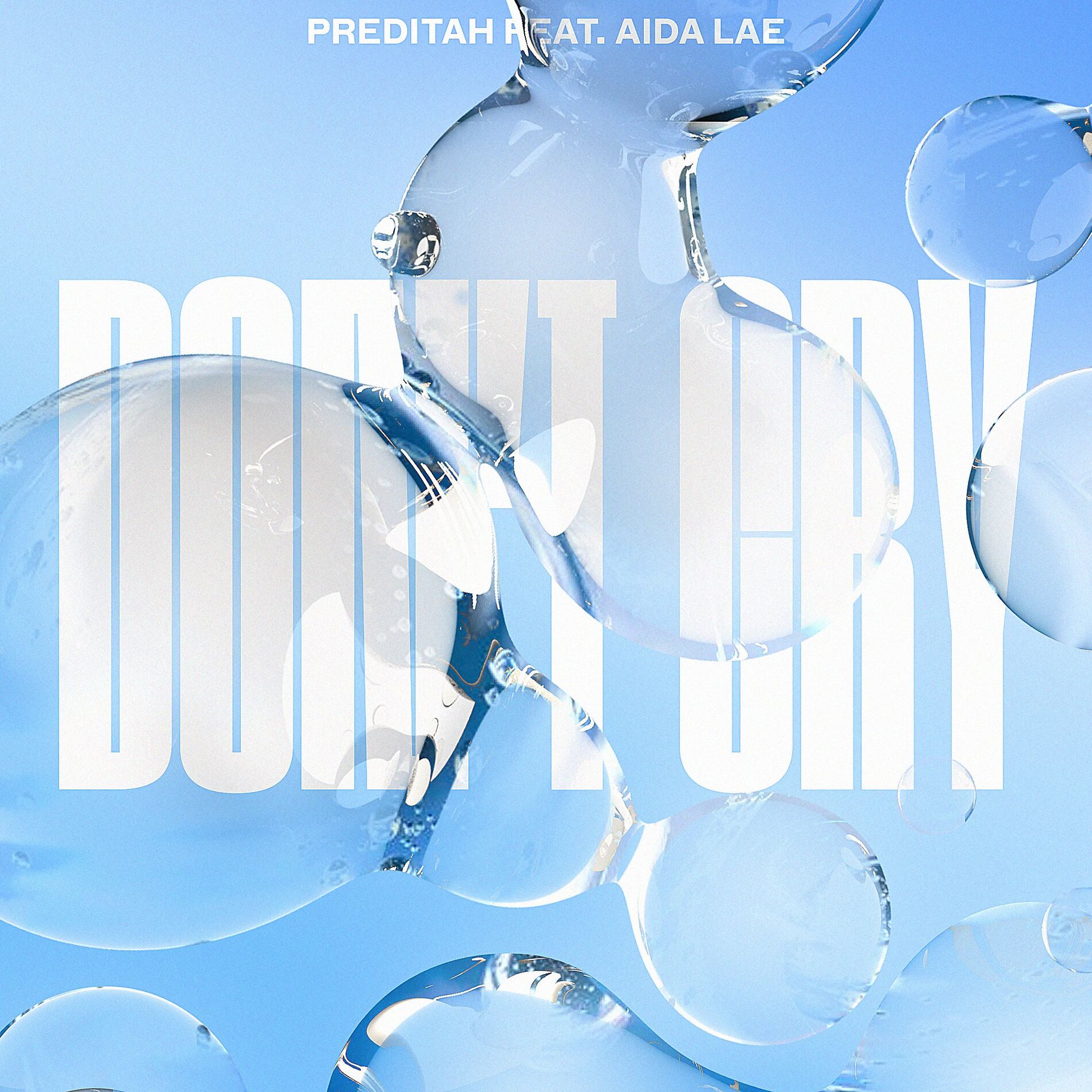 Album cover of Don’t Cry (feat. Aida Lae)