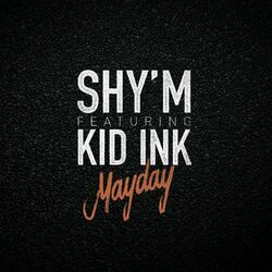 Cover of Mayday (feat. Kid Ink)