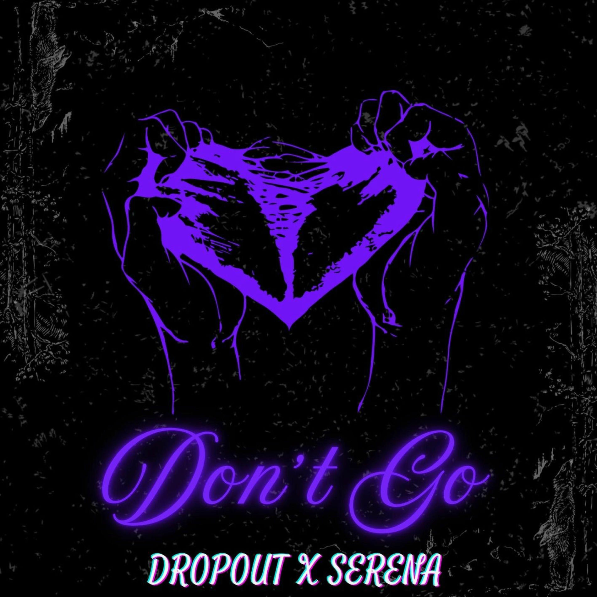 Album cover of Don't Go (feat. Dropout)