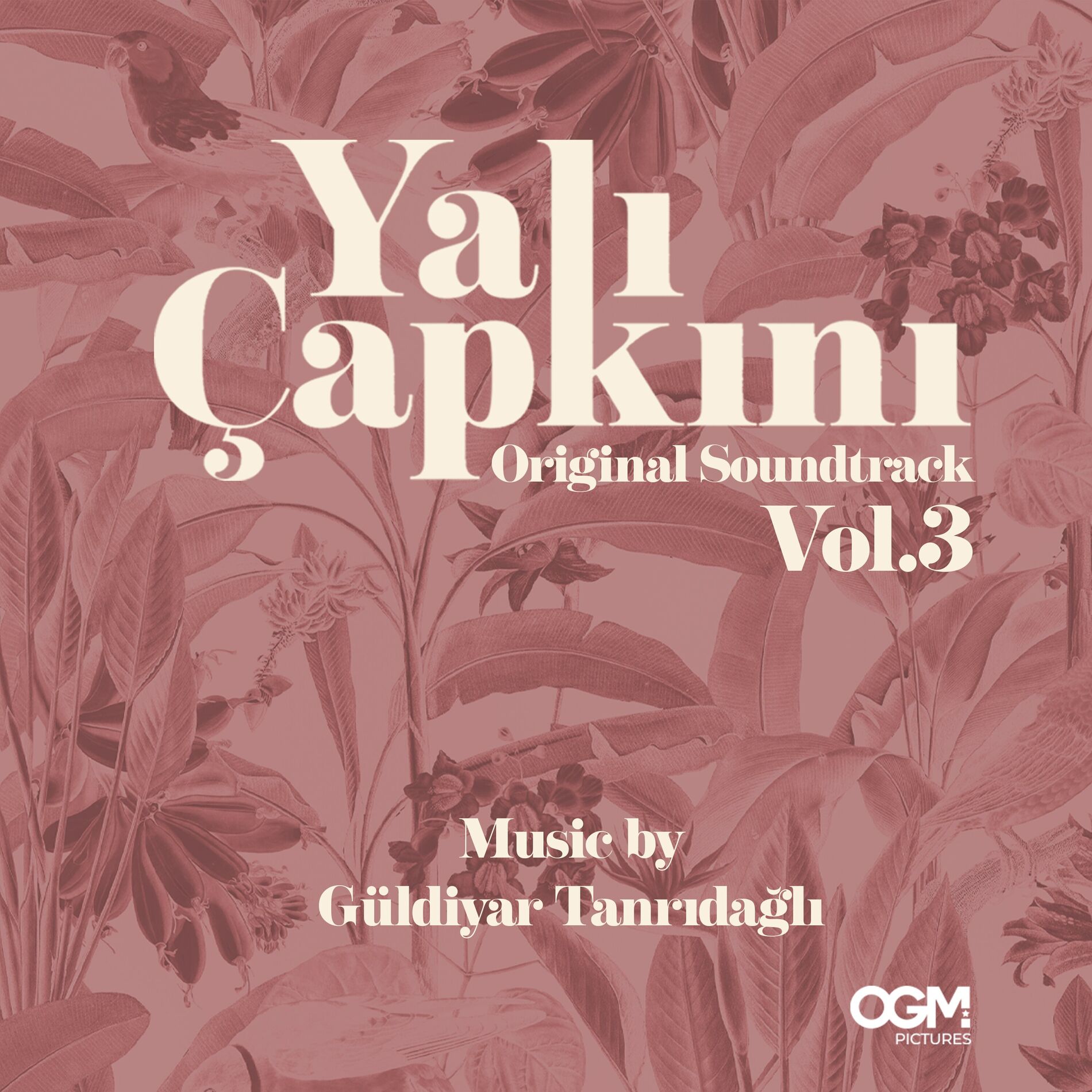 Album cover of Yalı Çapkını (Original Soundtrack) Vol.3