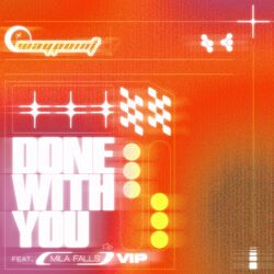 Cover of Done With You (feat. Mila Falls) (VIP Remix)