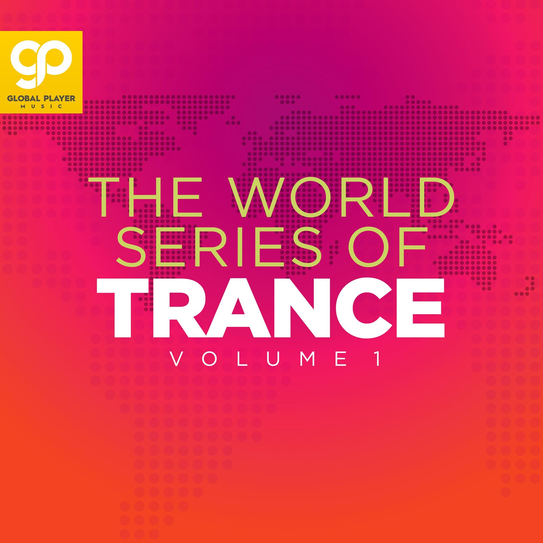 Album cover of The World Series Of Trance, Vol. 1