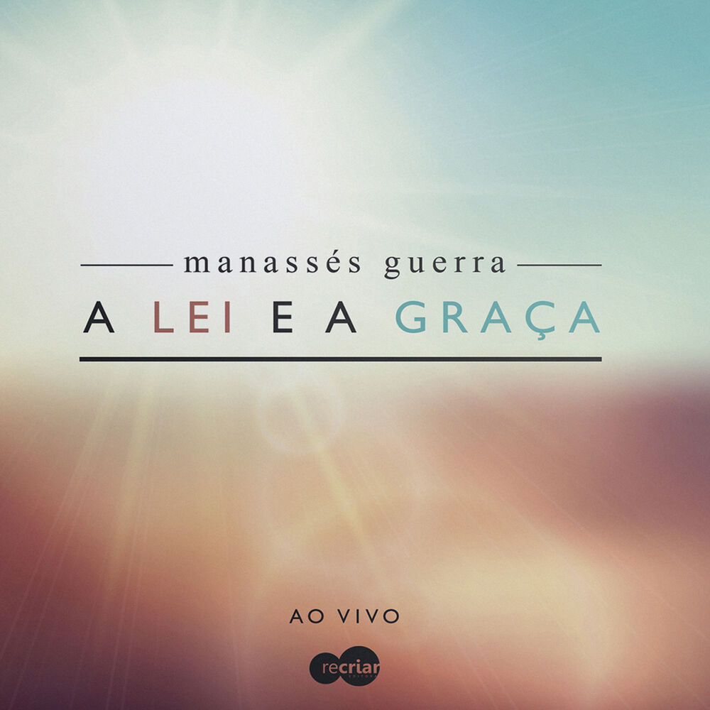 Picture of A Lei e a Graça (Ao Vivo)