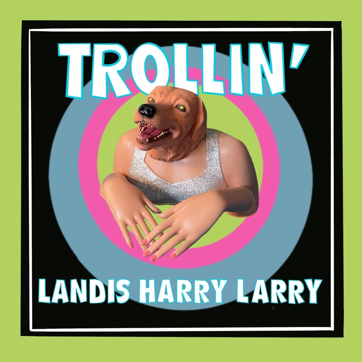 Album cover of Trollin'