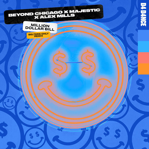 Million Dollar Bill - Belters Only Remix by Beyond Chicago - 127 BPM