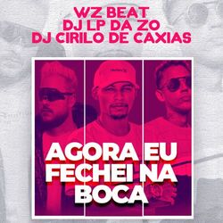 Cover of Agora Eu Fechei na Boca