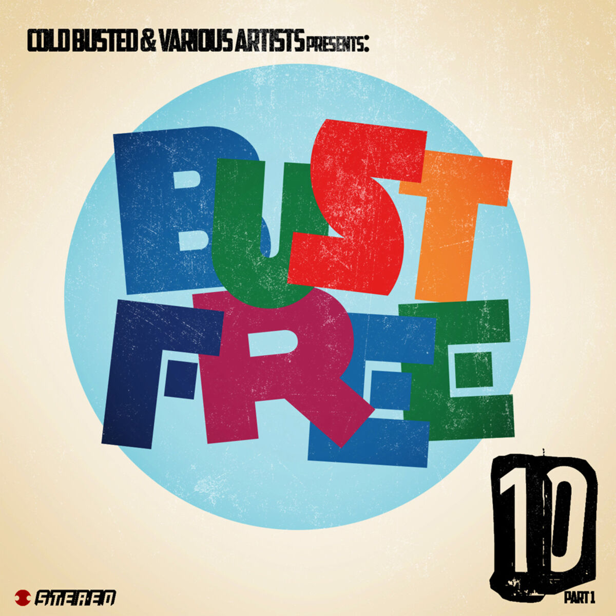 Album cover of Bust Free 10 (Part 1)