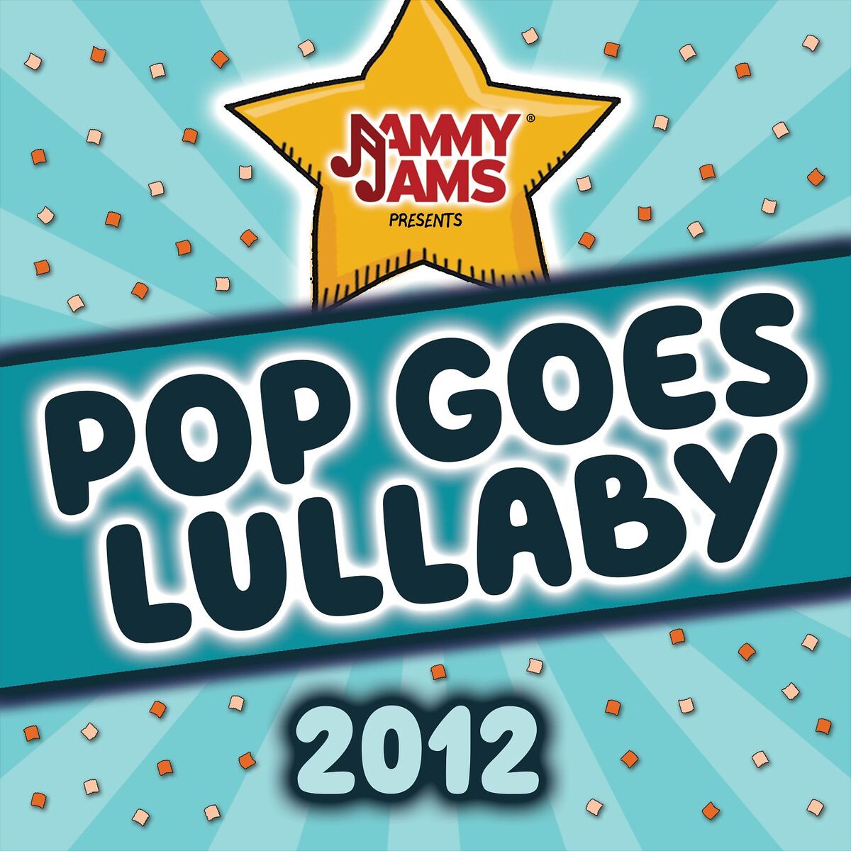 Album cover of Pop Goes Lullaby 2012