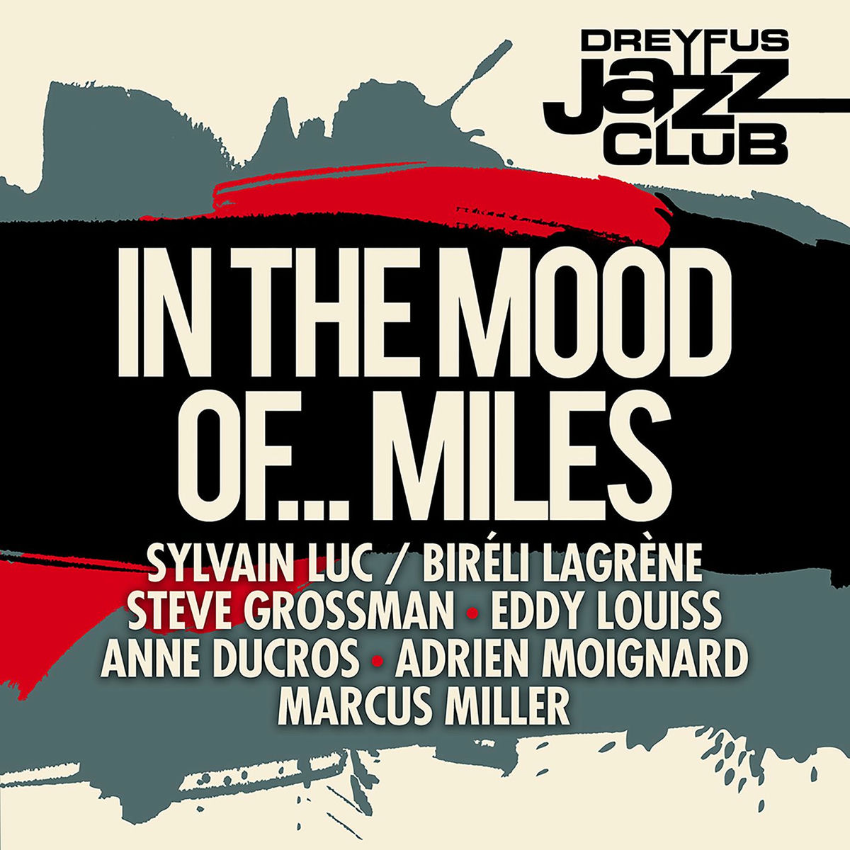 Album cover of Dreyfus Jazz Club: In the Mood of... Miles