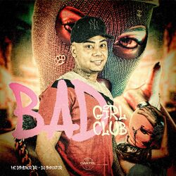 Cover of Bad Girl Club