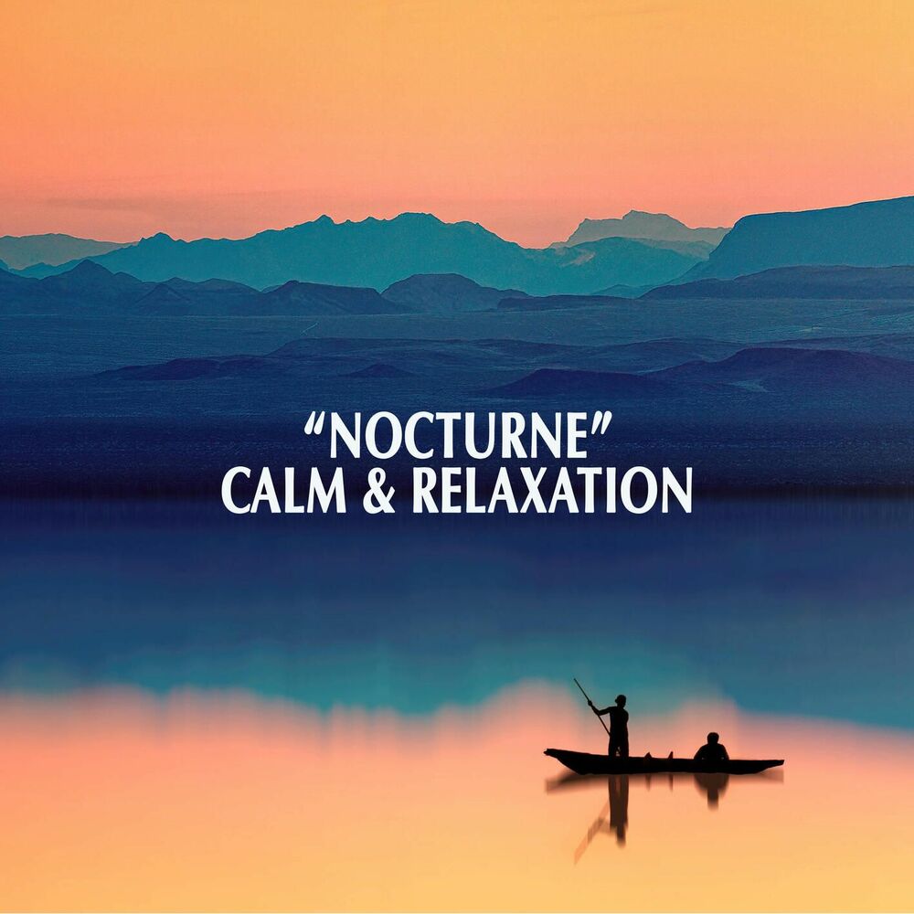 Picture of "Nocturne" - Calm & Relaxation