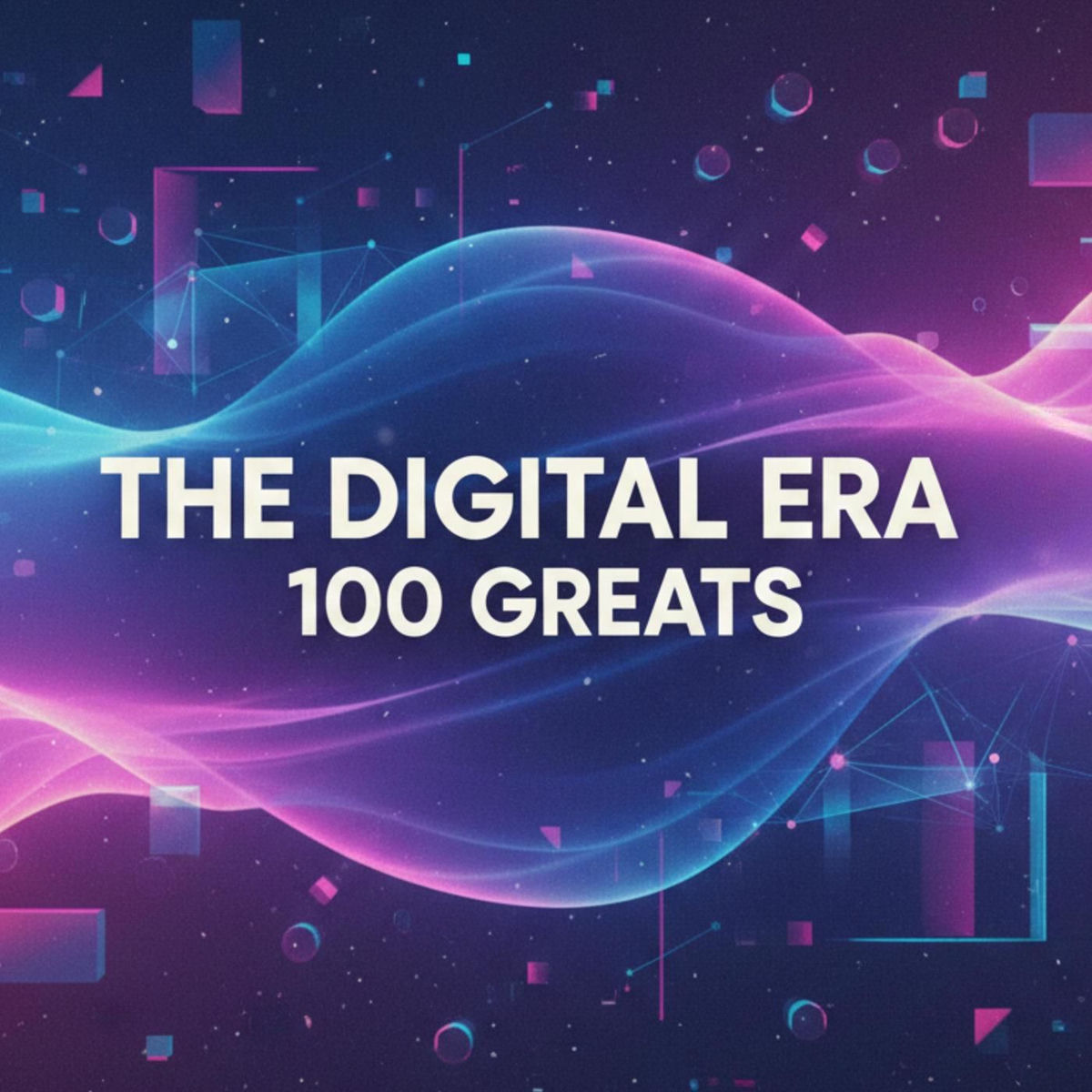 Album cover of The Digital Era -100 Greats
