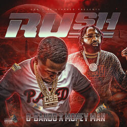 Cover of Rush (feat. Money Man)