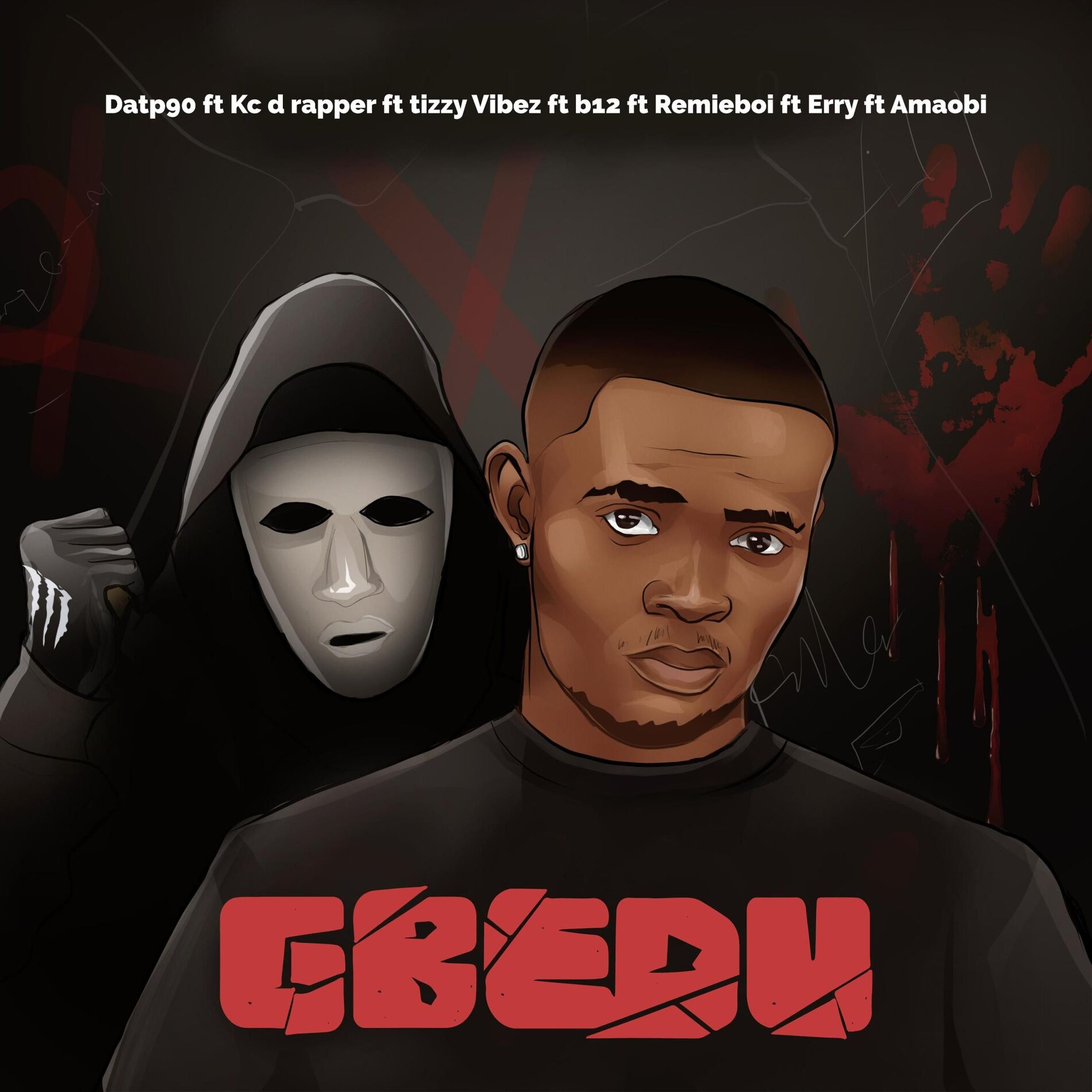 Album cover of Gbedu (feat. Kc d rapper, Erry j, Amaobi, Remieboi, Tizzy vibez & B12)