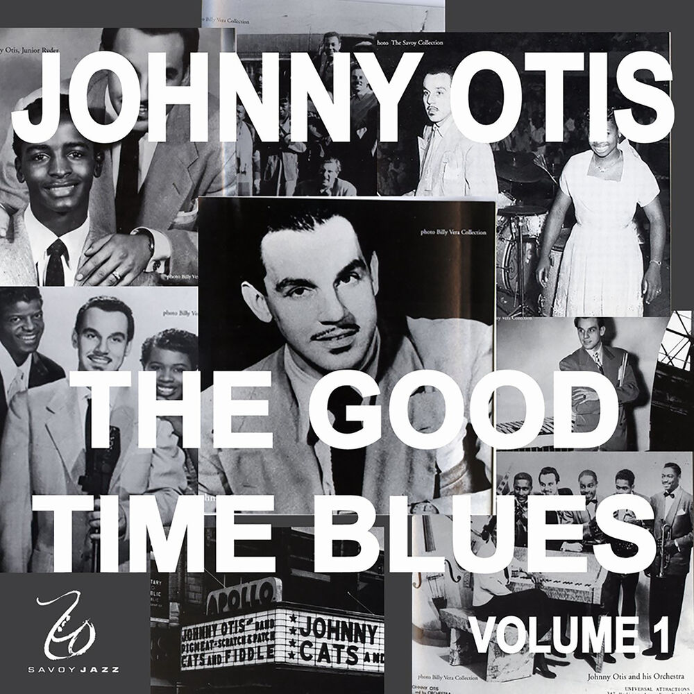 Picture of Johnny Otis And The Good Time Blues, Vol. 1