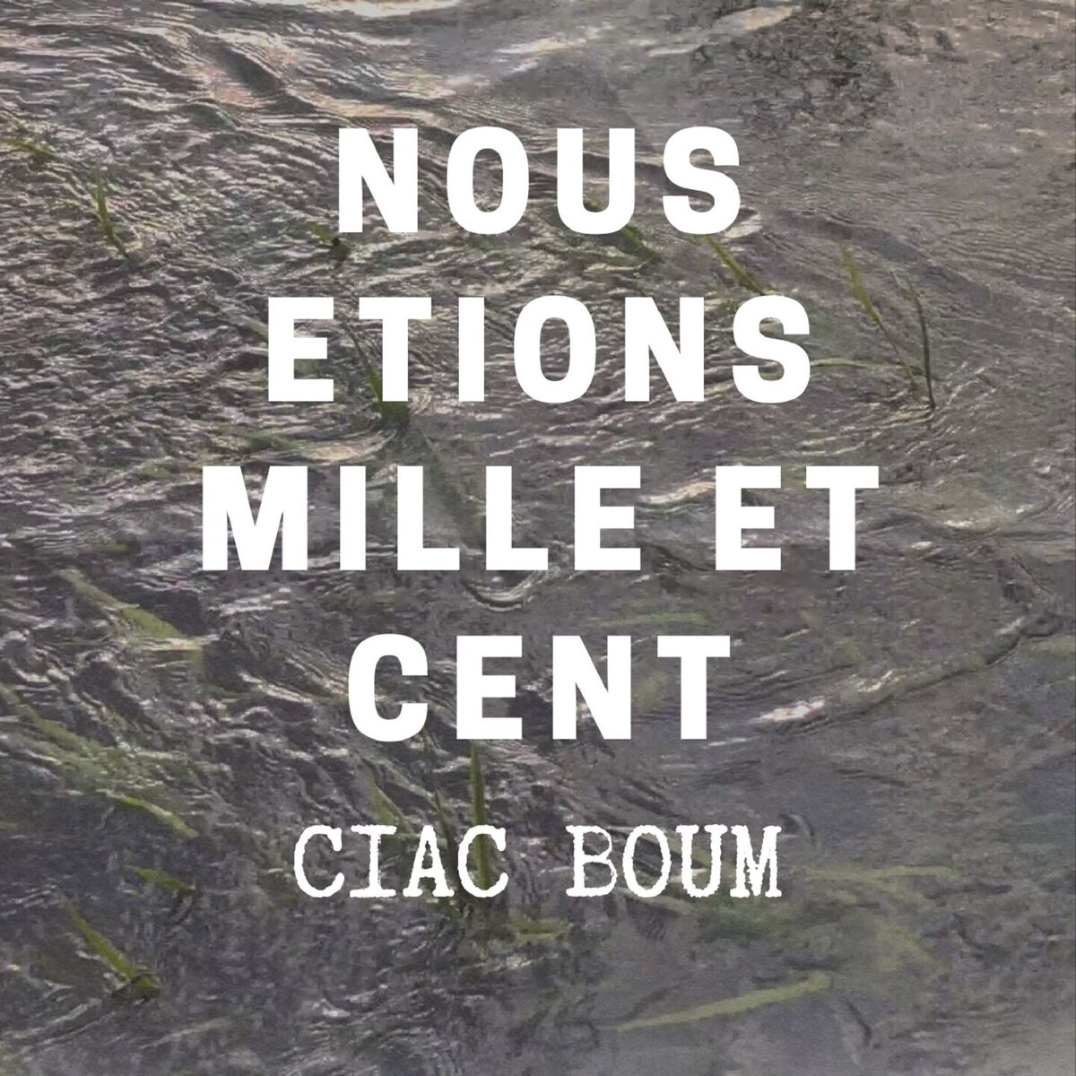 Album cover of Nous étions mille et cent