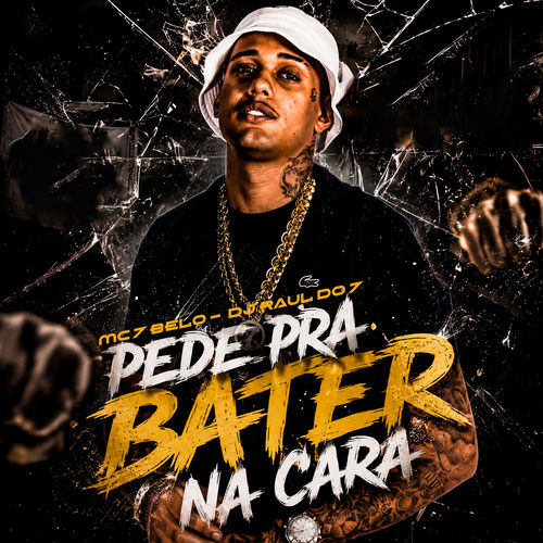 Pede pra Bater na Cara