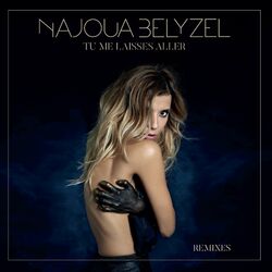 Cover of Tu me laisses aller (Remixes)