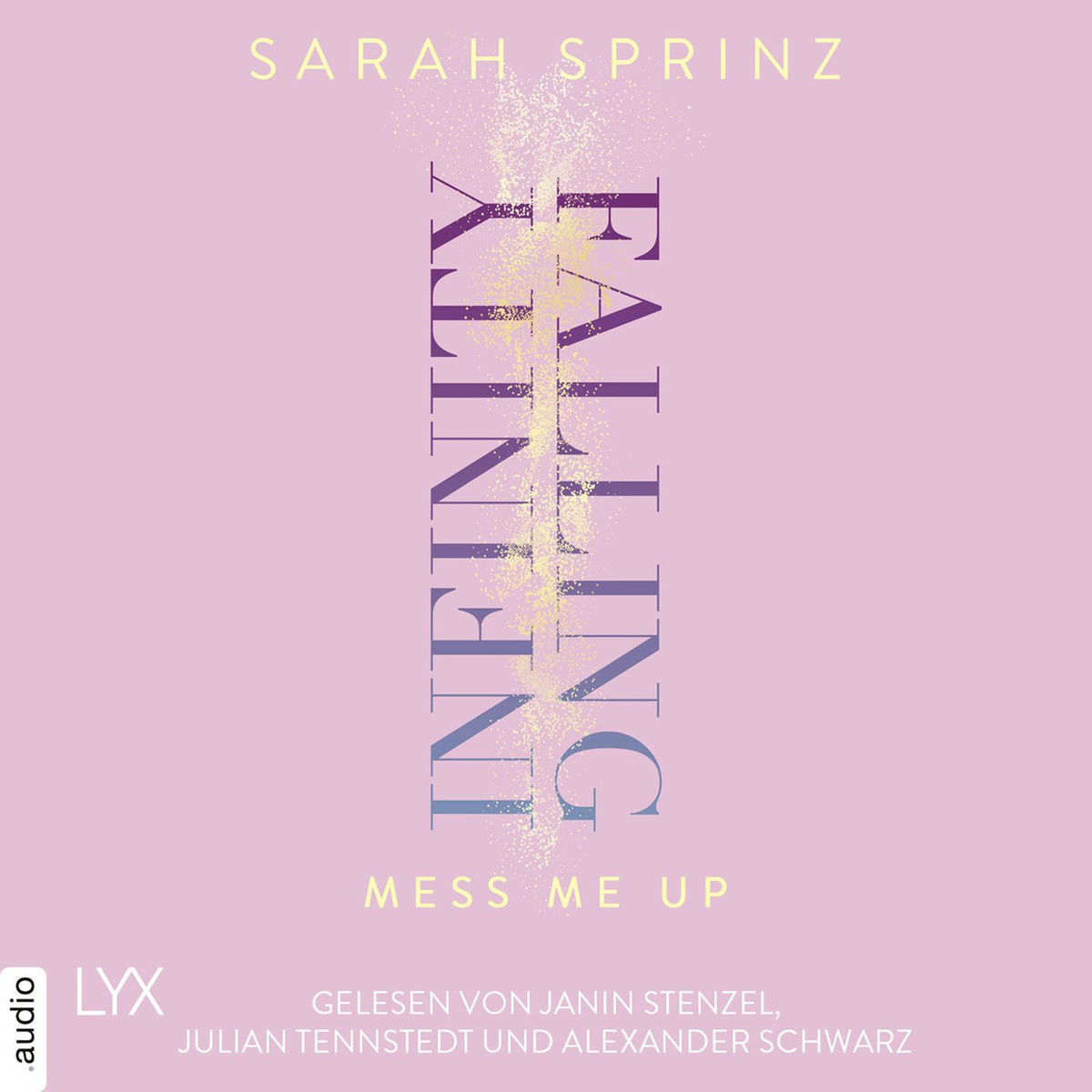 Album cover of Infinity Falling - Mess Me Up - Infinity-Reihe, Teil 1 (Ungekürzt)