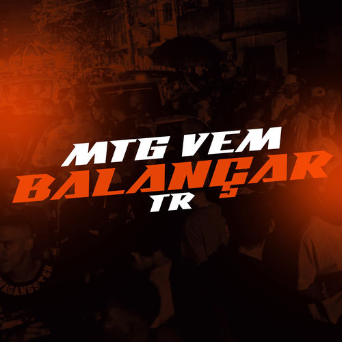 MTG - Vem Balançar