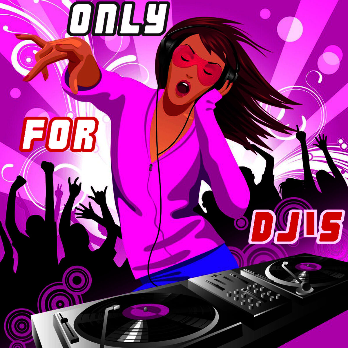 Album cover of Only For Dj's