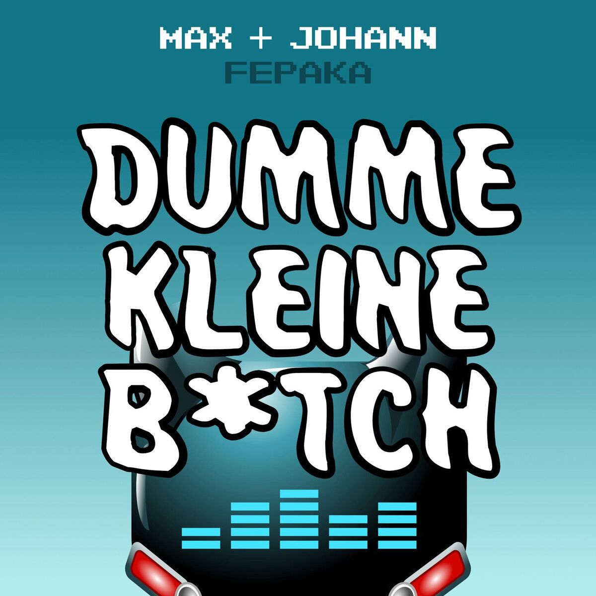 Album cover of Dumme kleine B*tch