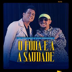 Cover of O Foda É a Saudade