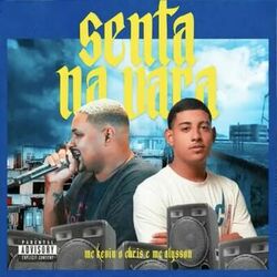 Cover of Senta na Vara (De Glock Rajada Aqui no Ppg)