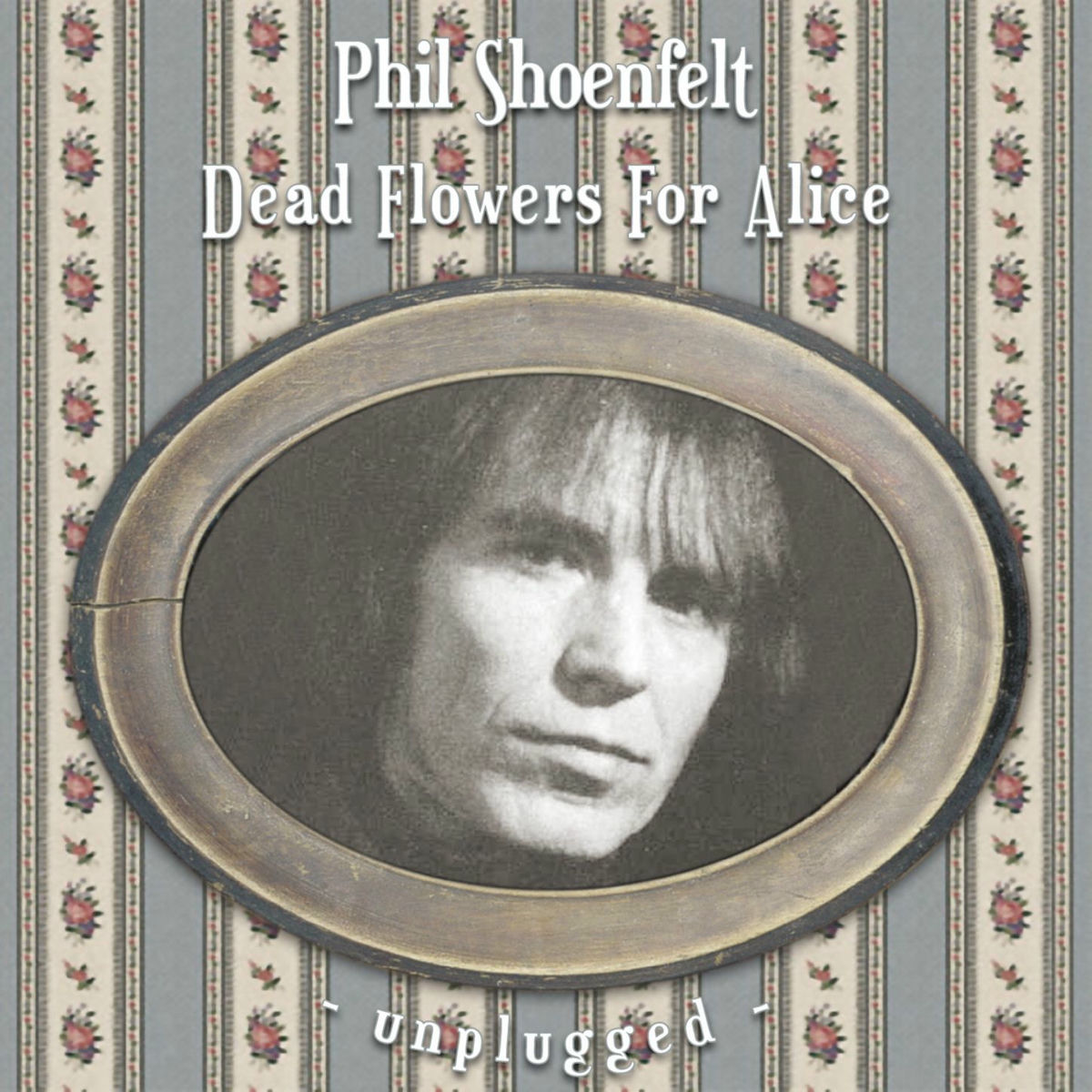 Album cover of Dead Flowers For Alice (Unplugged Versions)