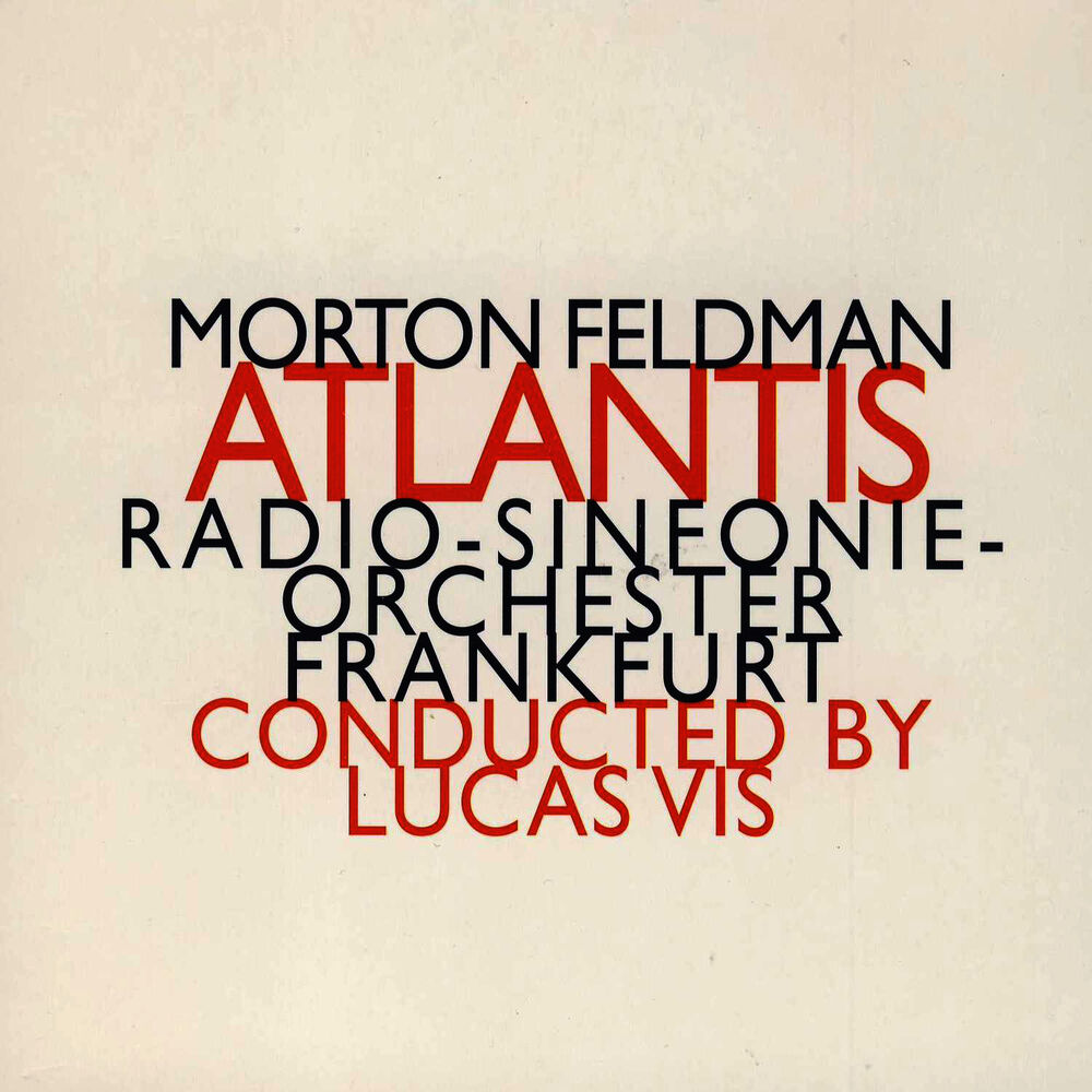 Picture of Morton Feldman: Atlantis