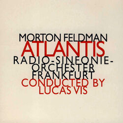 Cover of Morton Feldman: Atlantis